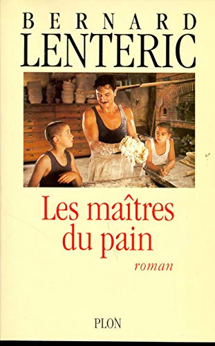 Stock image for Les maitres du pain for sale by Librairie Th  la page