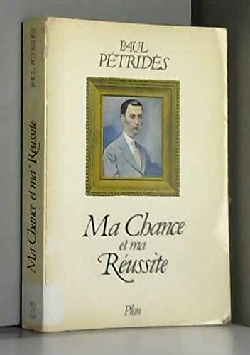 9782259003278: Ma chance et ma réussite (French Edition)