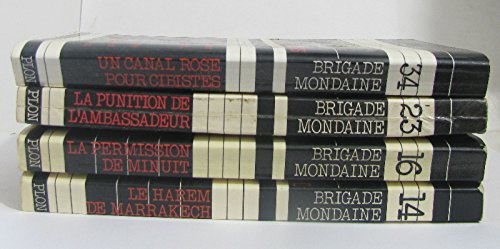 Imagen de archivo de Grard de Villiers prsente Brigade Mondaine n 16 La permission de Minuit a la venta por Librairie Th  la page