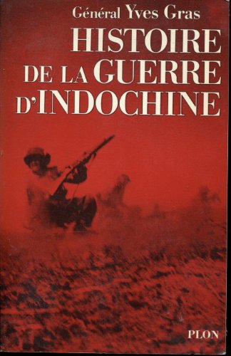 9782259004787: Histoire de la guerre d'Indochine