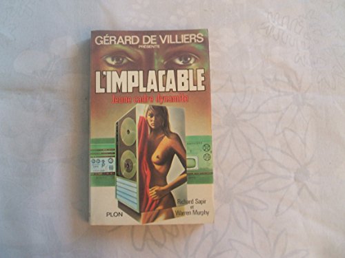 Stock image for L'Implacable, tome 14 : Jeune cadre dynamite for sale by books-livres11.com