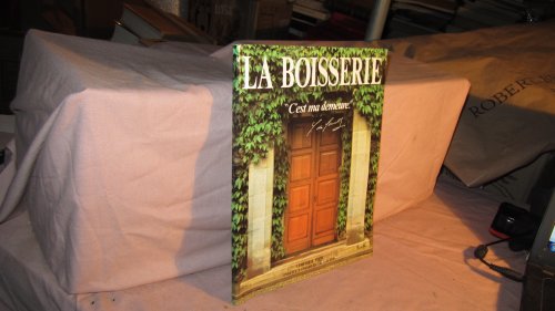 Stock image for La Boisserie (French Edition) for sale by HPB-Red