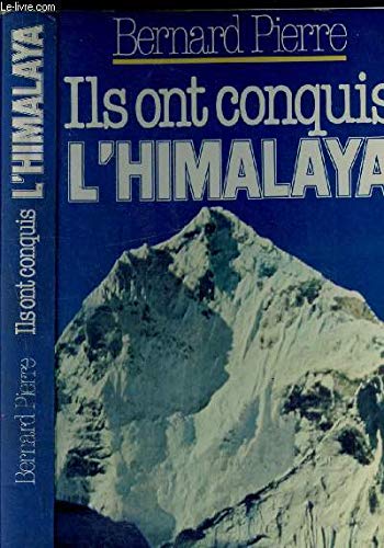 Ils Ont Conquis L' Himalaya