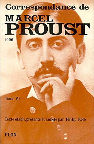 Stock image for Correspondance de Marcel Proust 1905. Tome VI for sale by Il Salvalibro s.n.c. di Moscati Giovanni