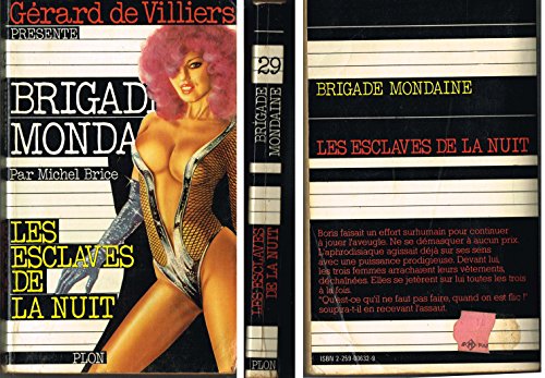 Stock image for Grard de Villiers prsente Brigade Mondaine n 29 Les esclaves de la nuit for sale by Librairie Th  la page