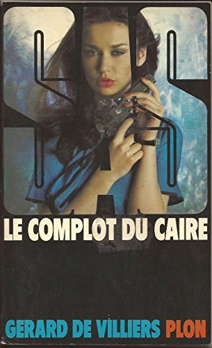 Imagen de archivo de Le complot du Caire a la venta por Librairie Th  la page