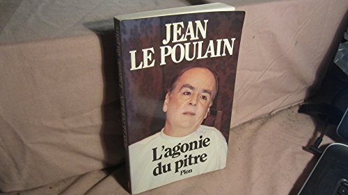 L'AGONIE DU PITRE