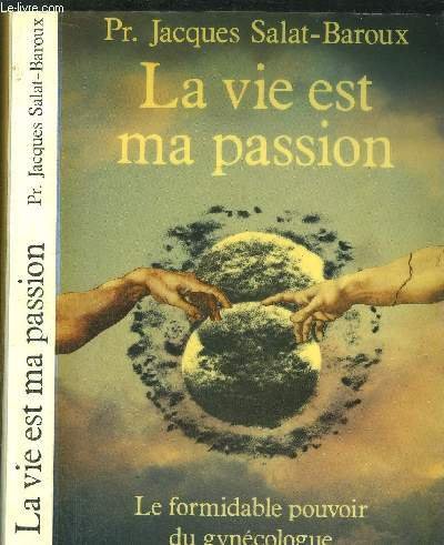Imagen de archivo de La vie est ma passion a la venta por Librairie Th  la page