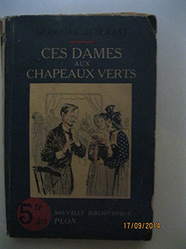 9782259009164: CES DAMES AUX CHAPEAUX VERTS