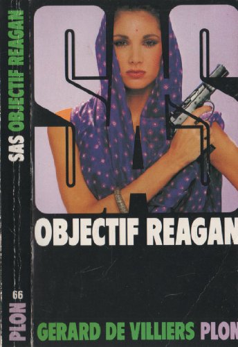 Stock image for SAS : Objectif Reagan for sale by secretdulivre