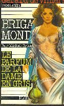 Beispielbild fr Le parfum de la dame en gris [Broch] Michel Brice zum Verkauf von BIBLIO-NET