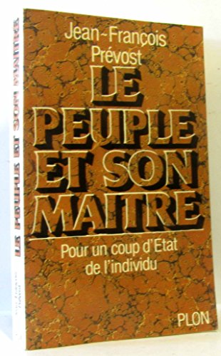 Stock image for Le peuple et son matre for sale by Ammareal