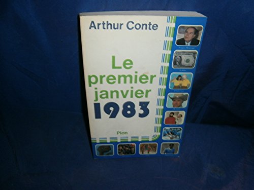 Beispielbild fr Le Premier janvier 1983 zum Verkauf von Ammareal