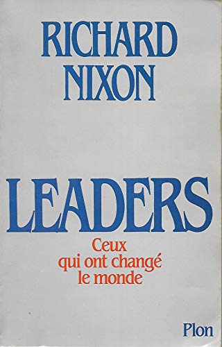 Leaders Ceux qui ont changé le monde
