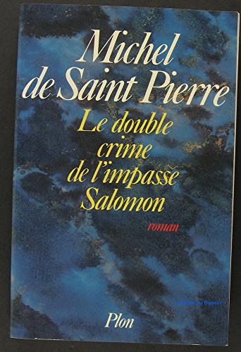 Beispielbild fr Le double crime de l'impasse Salomon zum Verkauf von Librairie Th  la page