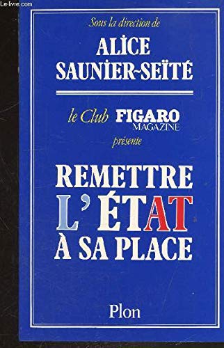 Stock image for Remettre l'etat a sa place for sale by Librairie Th  la page