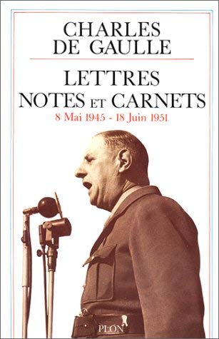 Beispielbild fr Lettres, notes et carnets : 8 mai 1945 - 18 juin 1951 zum Verkauf von Ammareal