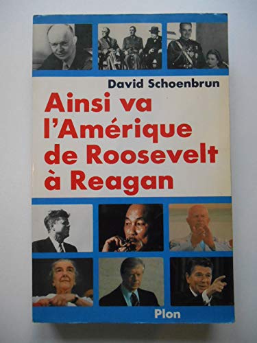 Ainsi va l'amerique: de roosevelt a reagan (9782259012010) by Schoenbrun D