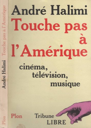 Stock image for TOUCHE PAS A L'AMERIQUE for sale by Librairie rpgraphic