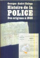 Beispielbild fr Histoire de la police des origines  1940 zum Verkauf von Ammareal