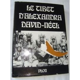 Le Tibet d'Alexandra David-Neel