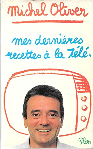 Imagen de archivo de Mes dernires recettes  la tl a la venta por Librairie Ancienne Ren Vernet