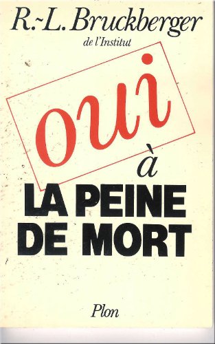 Stock image for Oui  la peine de mort for sale by LibrairieLaLettre2