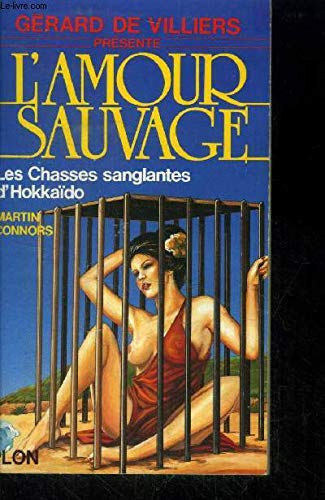 Beispielbild fr CHASSES SANGLANTES HOKKAIDO zum Verkauf von secretdulivre