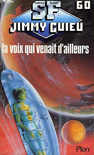 Imagen de archivo de La Voix qui venait d'ailleurs a la venta por WorldofBooks