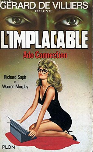 Stock image for L'Implacable, tome 58 : Ado connection for sale by books-livres11.com