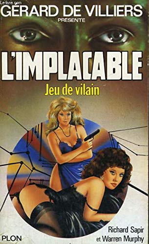 Stock image for L'Implacable, tome 59 : Jeu de vilain for sale by books-livres11.com