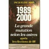 Imagen de archivo de 1989-2000, un monde qui meurt, un monde qui nat a la venta por Chapitre.com : livres et presse ancienne