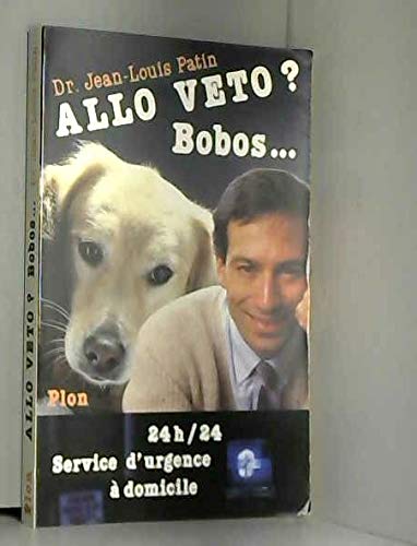 Stock image for Allo, veto ? bobos : 24 h for sale by secretdulivre
