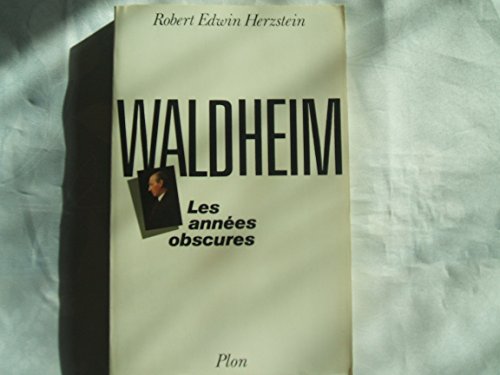 9782259018821: Waldheim, les annees obscures (Plon)