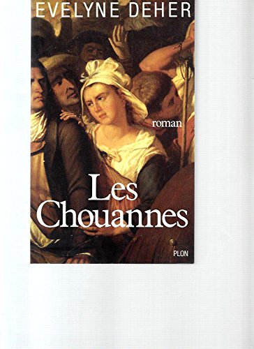 Stock image for Les chouannes - Evelyne Deher for sale by Book Hmisphres