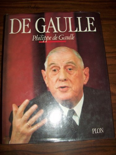 Imagen de archivo de De Gaulle Gaulle, Philippe de a la venta por LIVREAUTRESORSAS