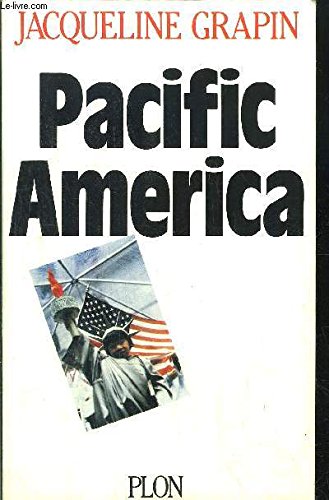 9782259019934: Pacific america : la derive du continent americain, nouvelle donne internationale (Plon)