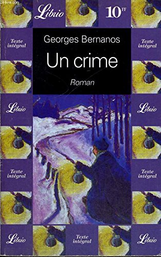 Un Crime - Bernanos, Georges