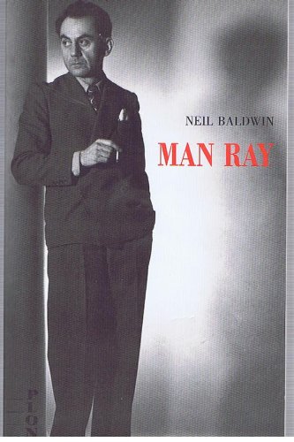 Man ray, une vie d'artiste (9782259021067) by James Baldwin