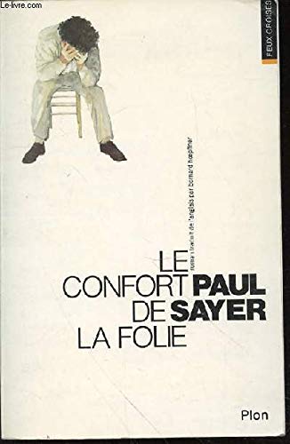 9782259022262: Le confort de la folie by Sayer