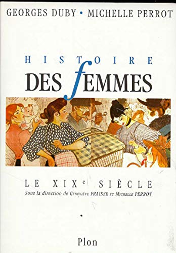 9782259023856: Histoire des femmes. Tome IV. XIXe sicle