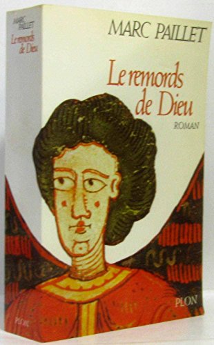 Le remords de dieu: Roman (French Edition) (9782259024952) by Paillet, Marc