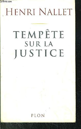 Tempête sur la justice