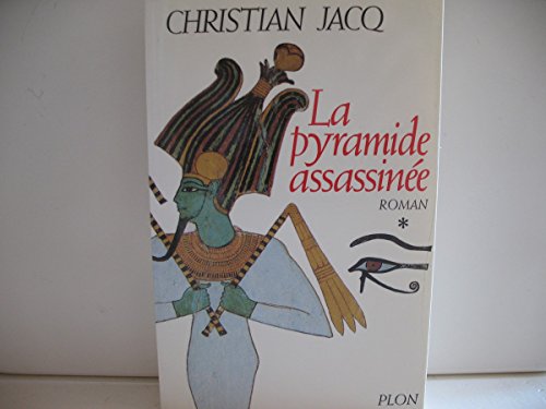 Imagen de archivo de Le Juge d'Egypte, tome 1 : La Pyramide assassine a la venta por Librairie Th  la page