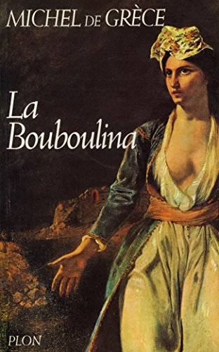 La Bouboulina: Roman (French Edition)