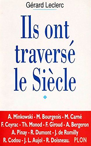 Imagen de archivo de ILS ONT TRAVERSE LE SIECLE a la venta por Librairie rpgraphic
