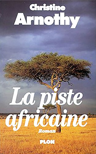 9782259180122: La piste africaine