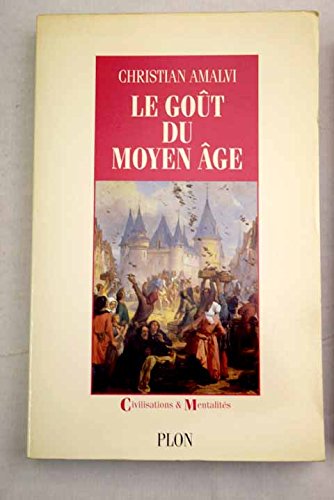 Stock image for Le got du Moyen Age for sale by medimops
