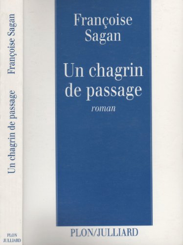 Beispielbild fr Un chagrin de passage zum Verkauf von La Bouquinerie des Antres