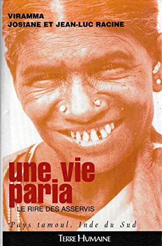 9782259181389: Une vie paria: Le rire des asservis, pays tamoul, Inde du Sud (Terre humaine) (French Edition)